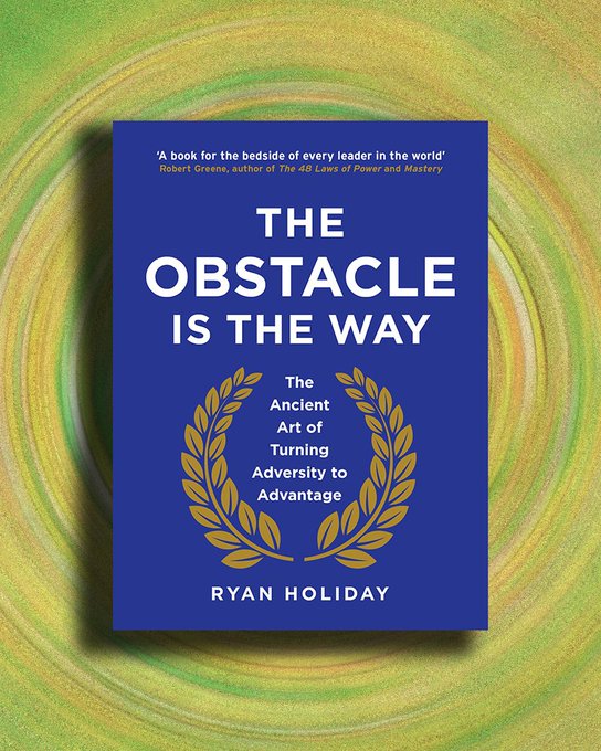 The Obstacle is the Way - Read the 7 best books to help you live a long life | Builders Build